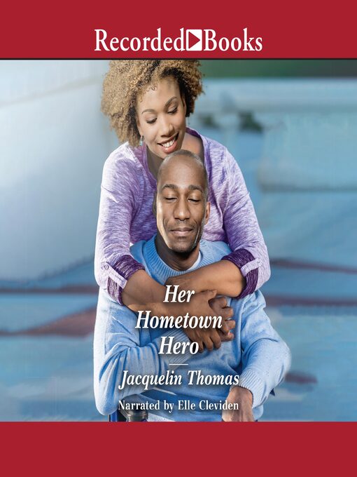 Title details for Her Hometown Hero by Jacquelin Thomas - Available